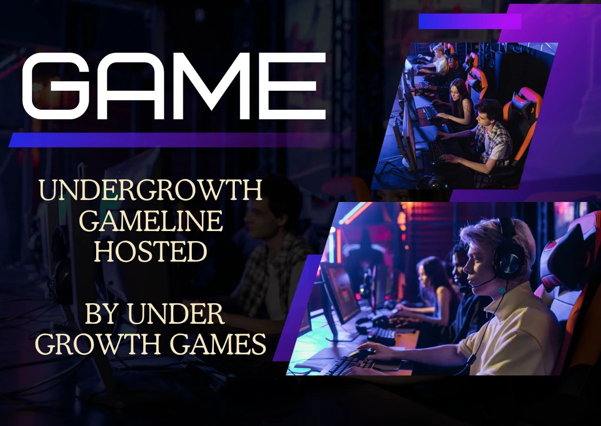 undergrowthgameline hosted by under growth games